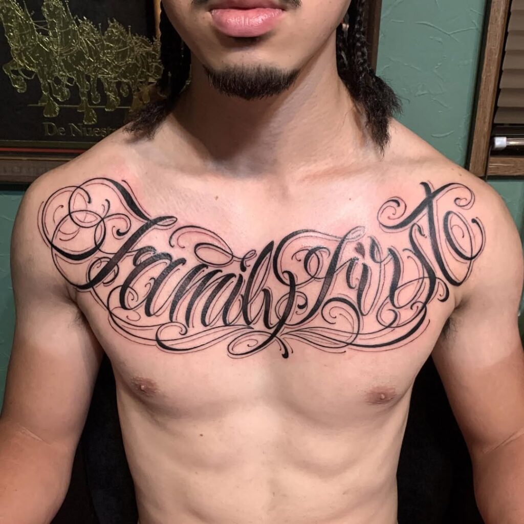 Family First Chest Tattoo Lettering