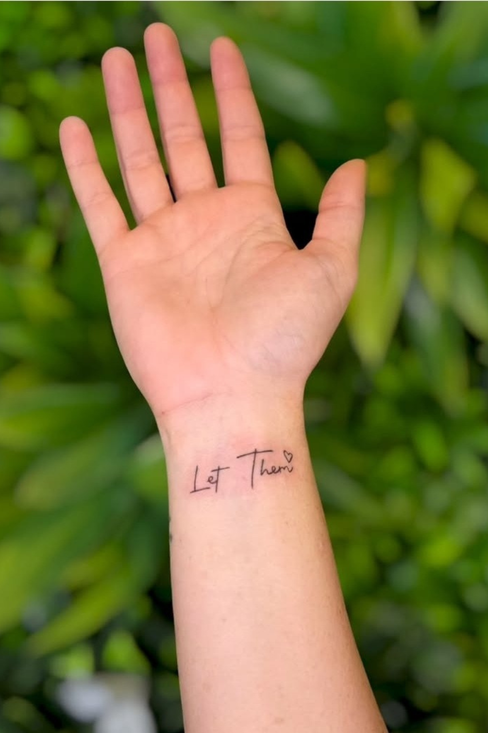 Let Them Tattoo on Wrist