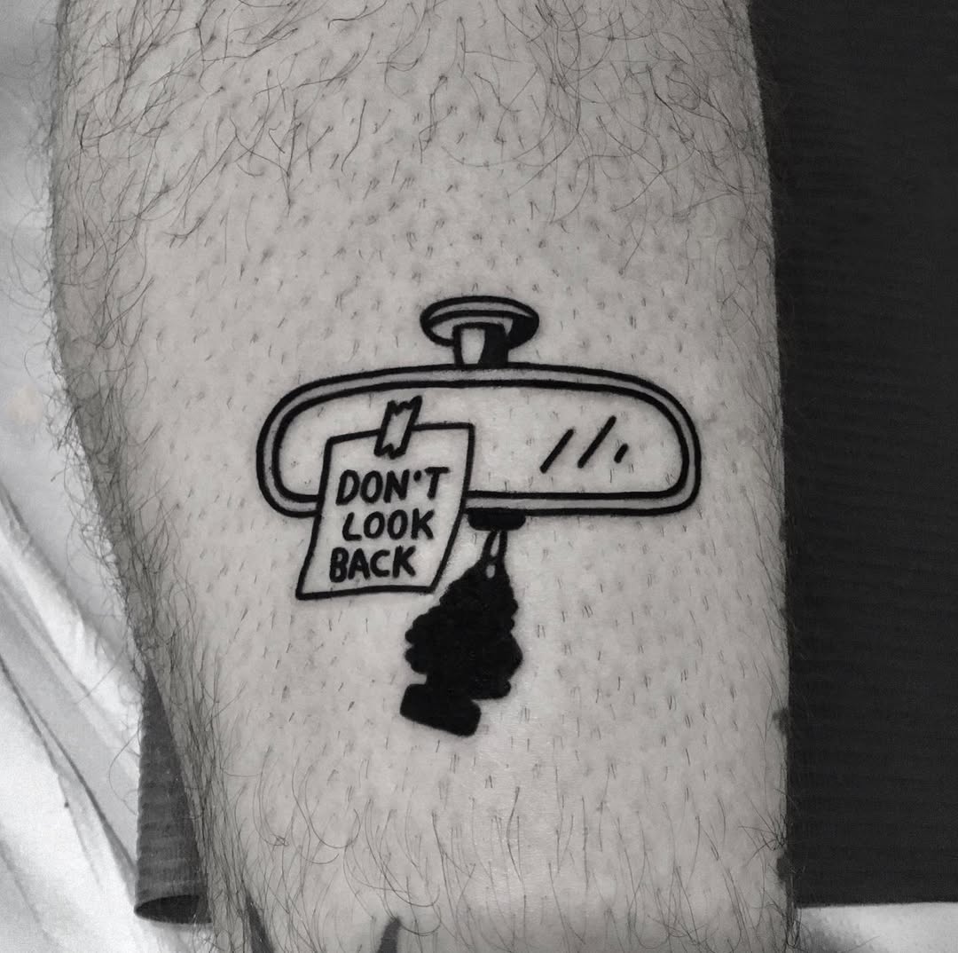 Inspirational tattoo reminding you to move forward