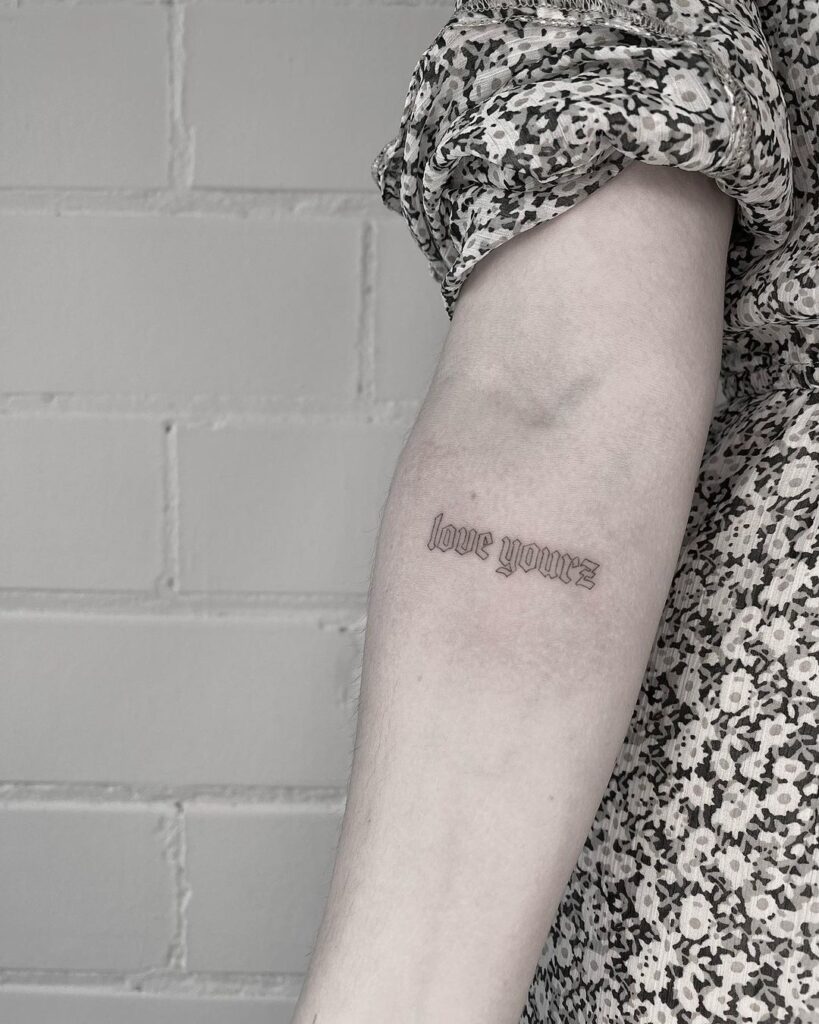 Love Yourz Forearm Tattoo