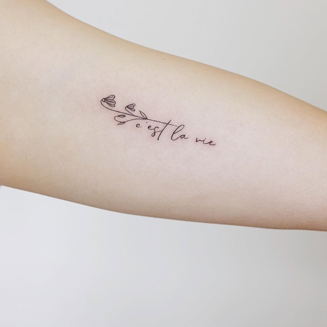 C'est la vie tattoo