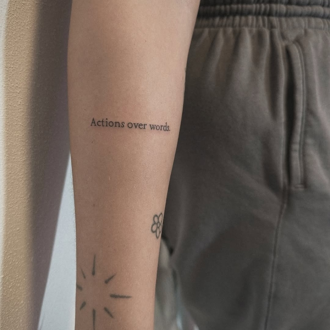 Actions over words tattoo